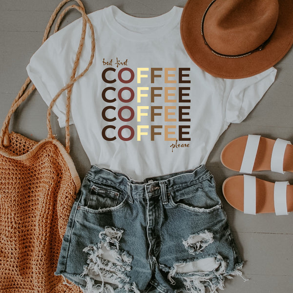 First Coffee Short Sleeve Tee| Women