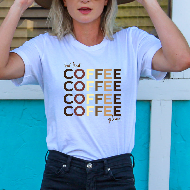 First Coffee Short Sleeve Tee| Women