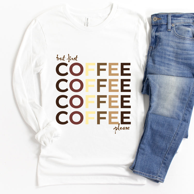 First Coffee Long Sleeve | Women