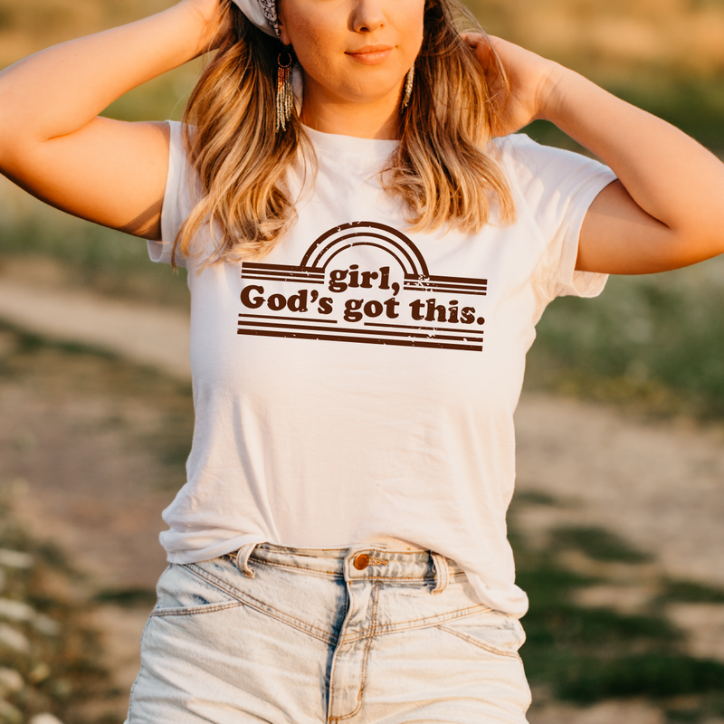 Girl, God's Got This Tee | Women
