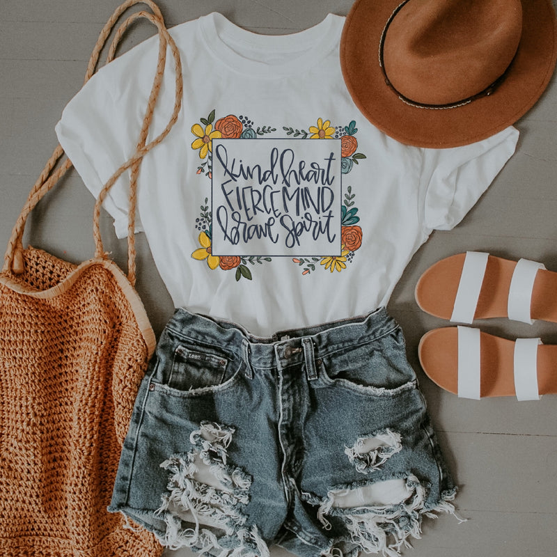 Kind Heart Fierce Mind Brave Spirit Tee | Women
